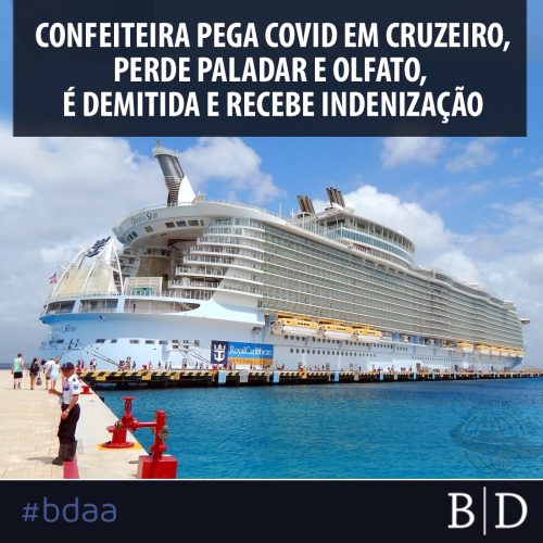 CONFEITEIRA PEGA COVID EM CRUZEIRO, PERDE PALADAR E OLFATO, É DEMITIDA E RECEBE INDENIZAÇÃO