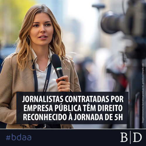 JORNALISTAS CONTRATADAS POR EMPRESA PÚBLICA TÊM DIREITO RECONHECIDO À JORNADA DE 5H
