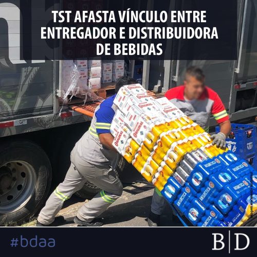 TST AFASTA VÍNCULO ENTRE ENTREGADOR E DISTRIBUIDORA DE BEBIDAS