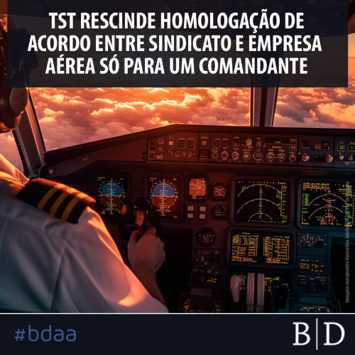 TSR RESCINDE HOMOLOGAÇÃO DE ACORDO ENTRE SINDICATO E EMPRESA AÉREA SÓ PARA UM COMANDANTE